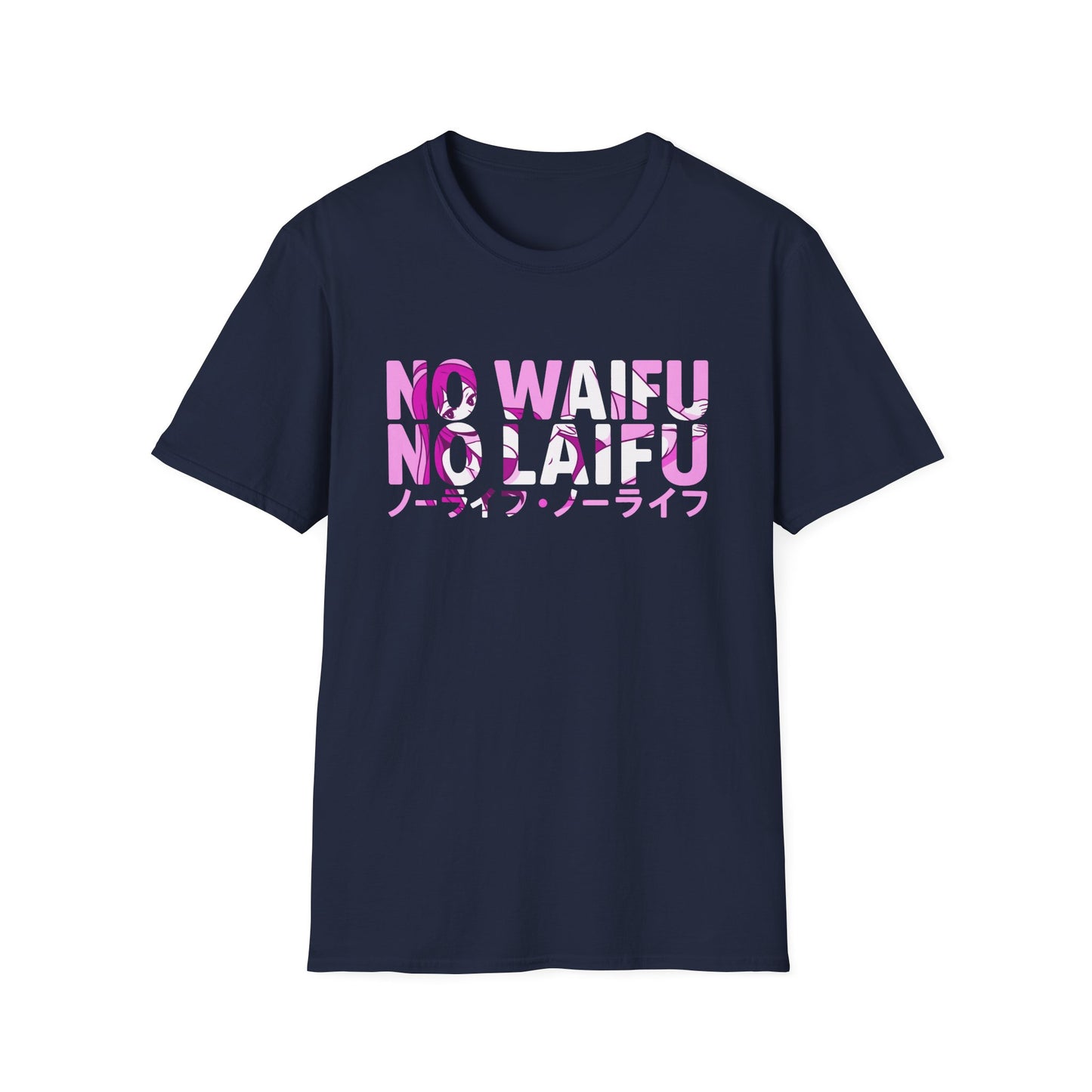 No Waifu No Laifu Anime Lover Japanese Otaku Pop T-Shirt