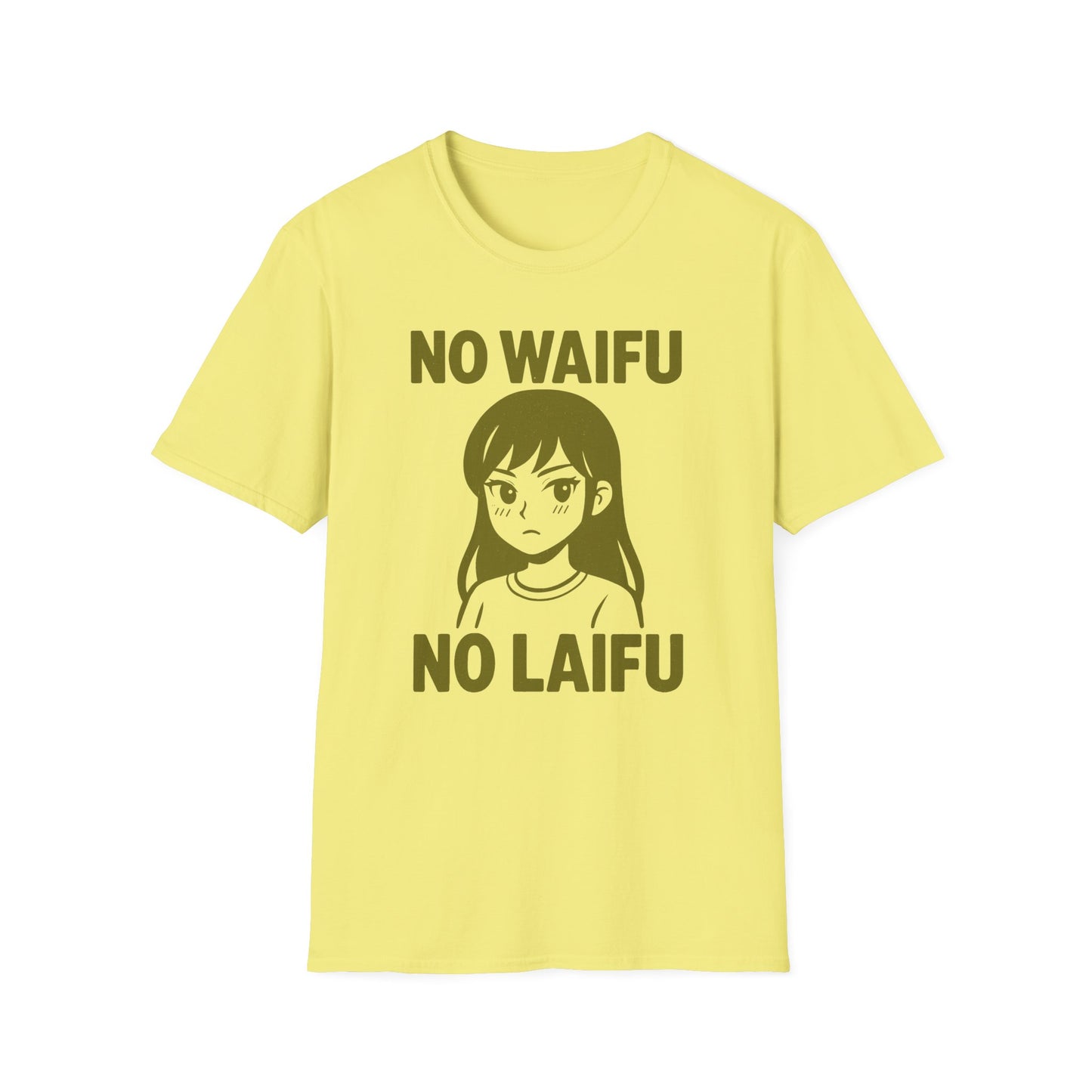 NO WAIFU NO LAIFU Anime Manga Japan Fan Otaku T-Shirt