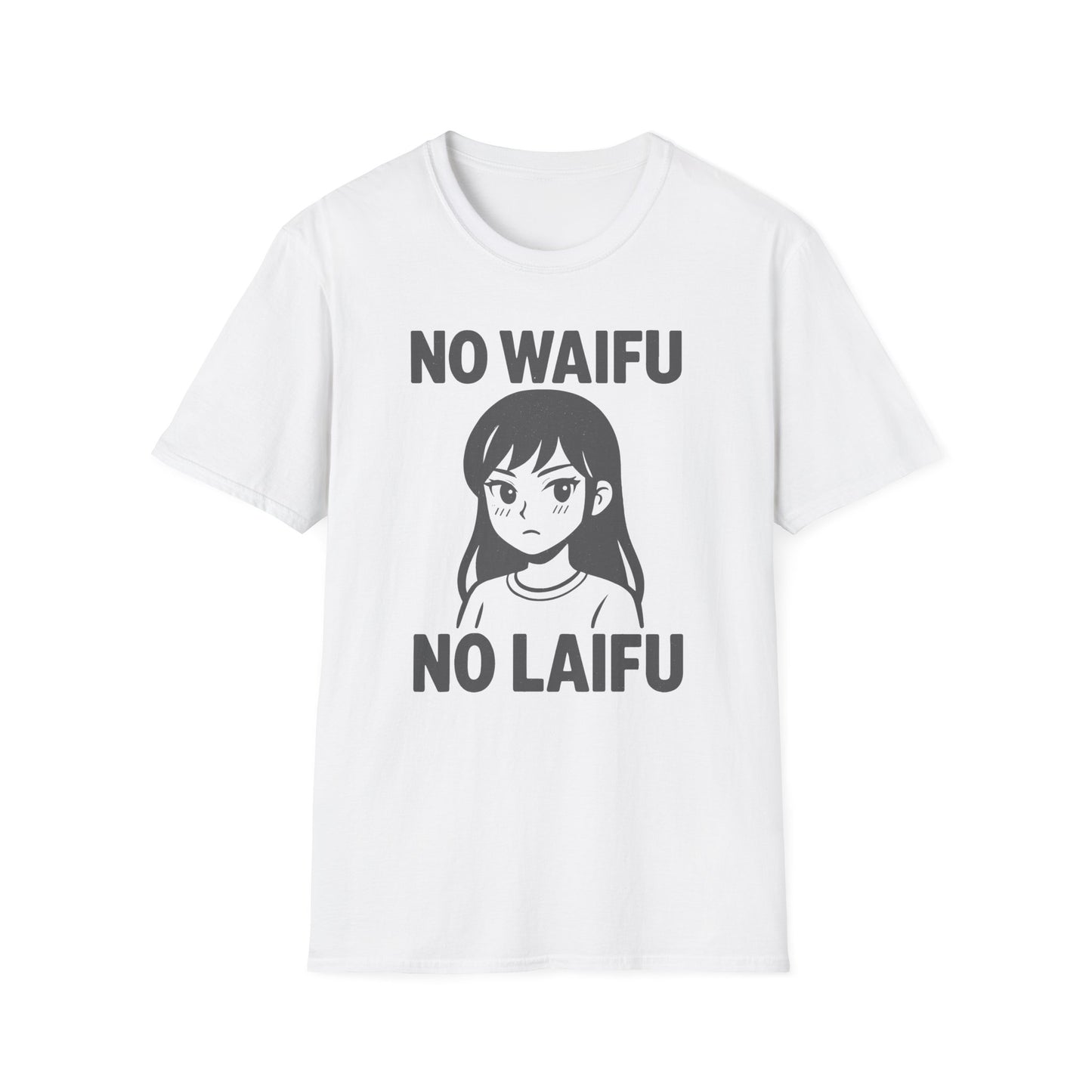NO WAIFU NO LAIFU Anime Manga Japan Fan Otaku T-Shirt
