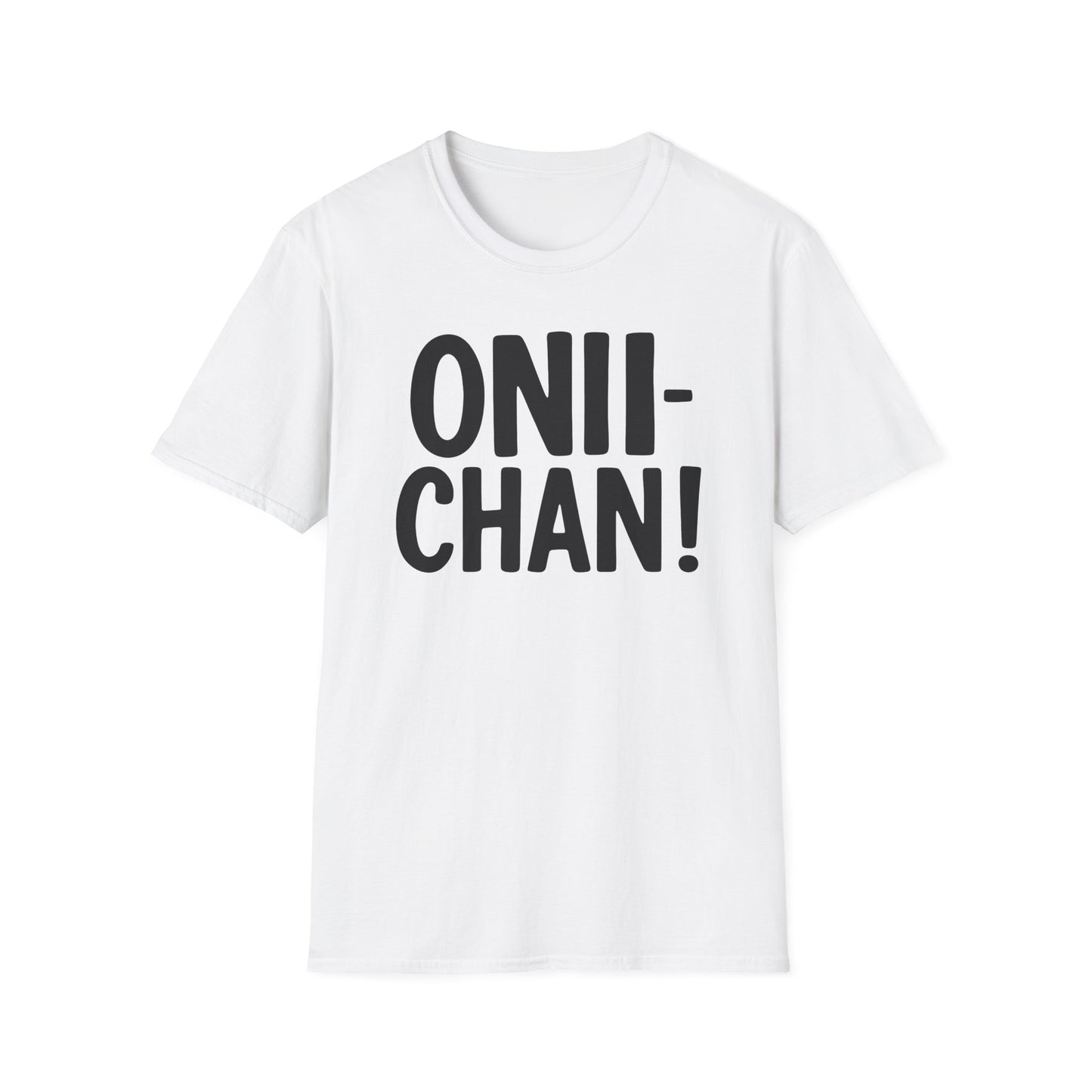 Onii Chan Text Illustration Anime Manga Funny Design T-Shirt