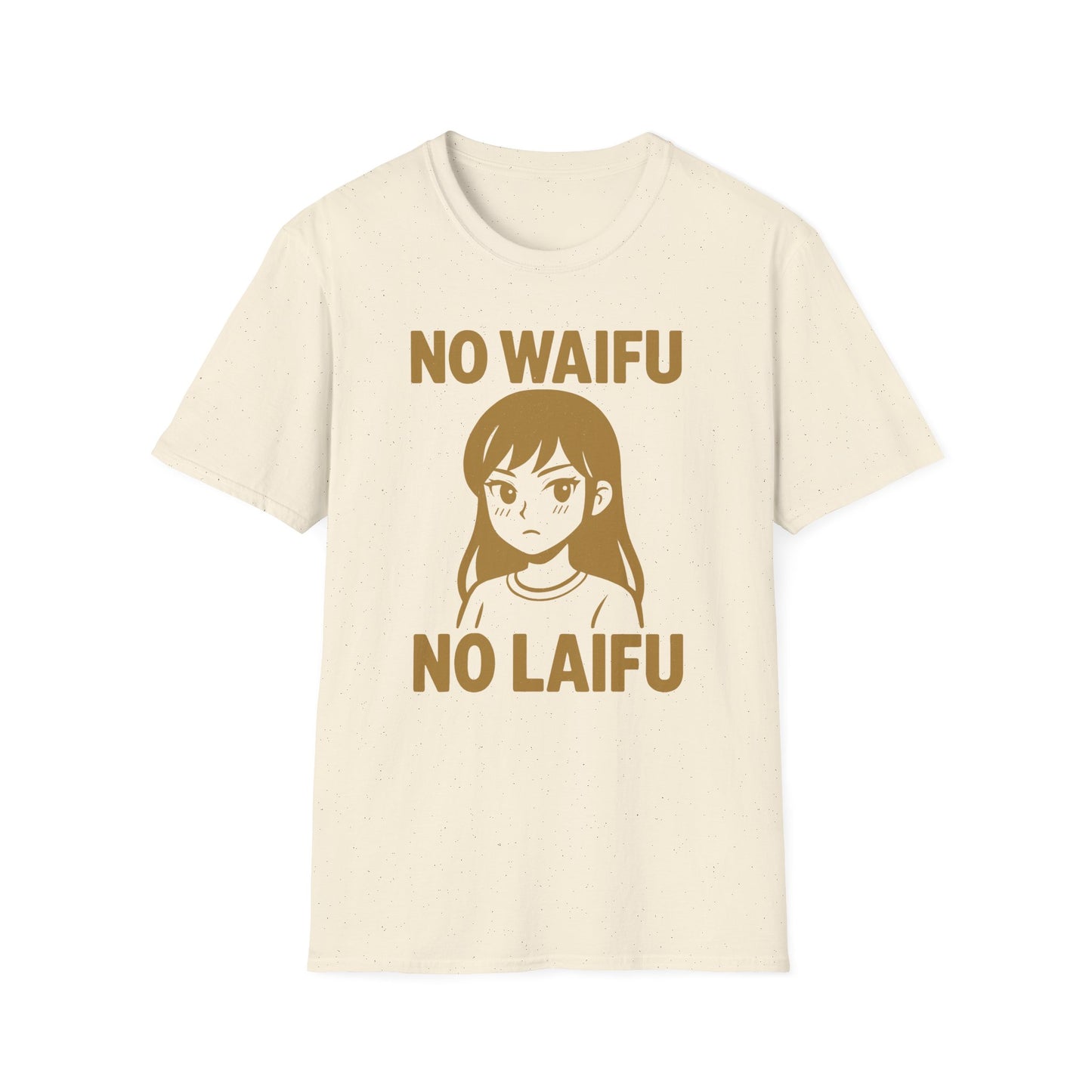 NO WAIFU NO LAIFU Anime Manga Japan Fan Otaku T-Shirt