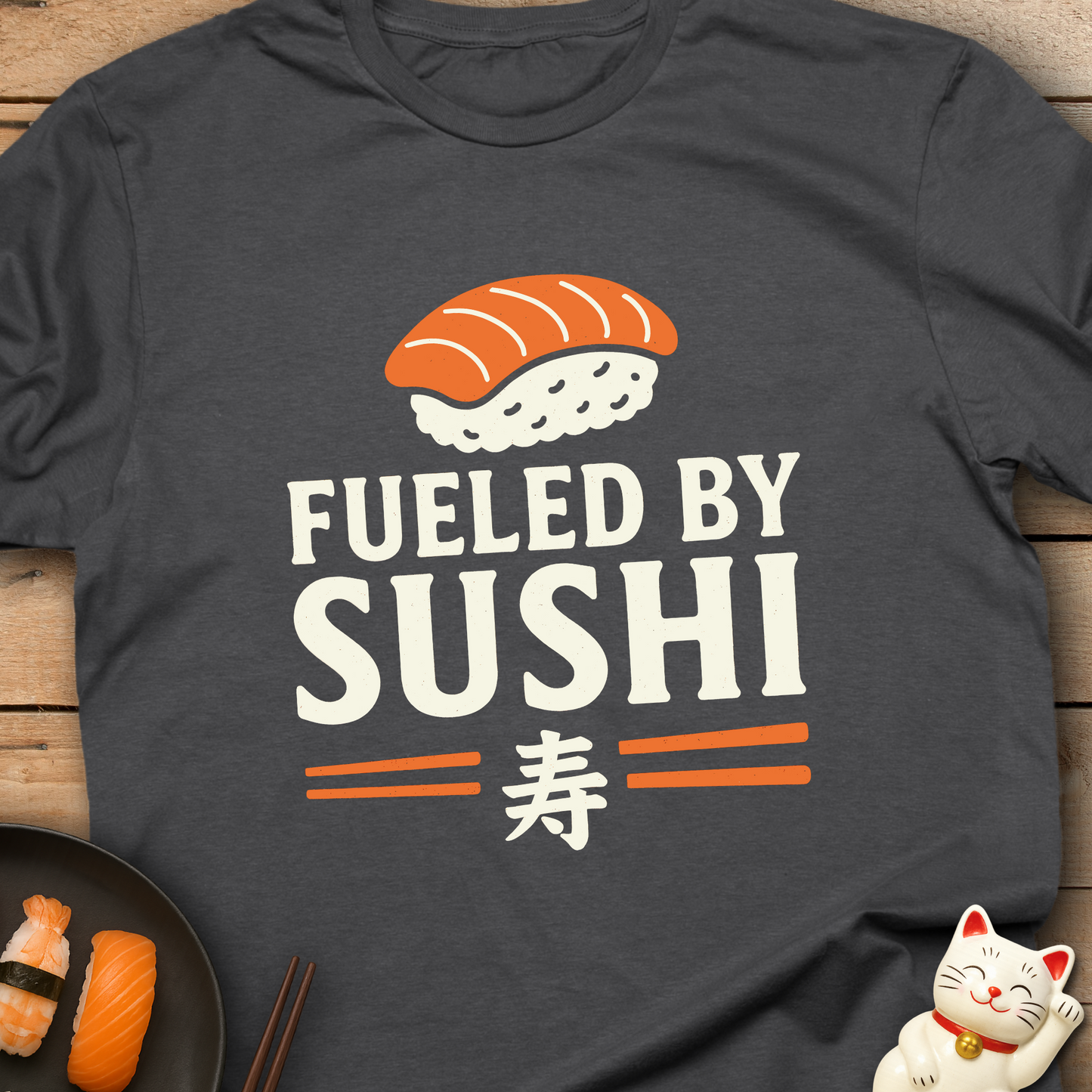 Fueled By Sushi - Japan Food Lover T-Shirt