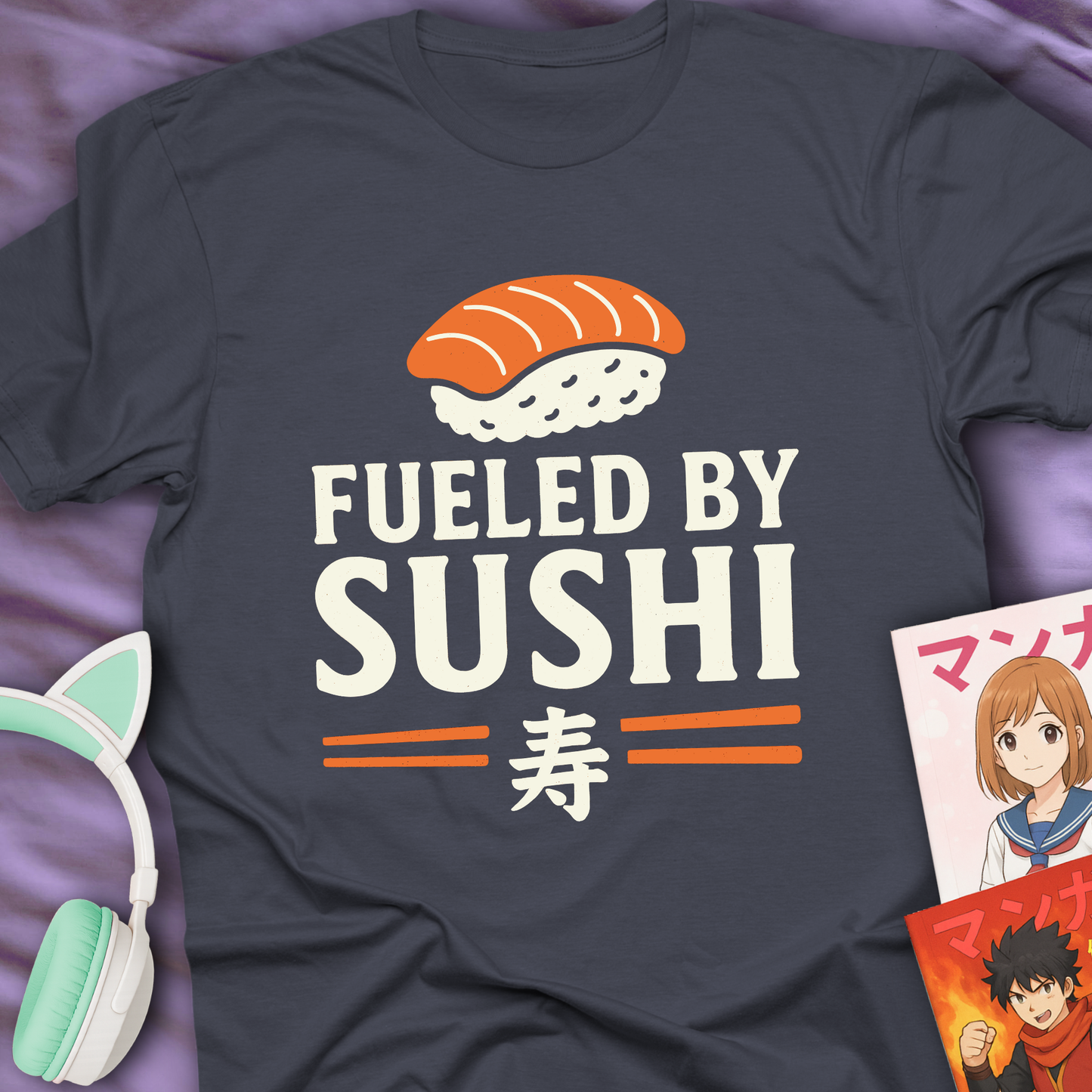 Fueled By Sushi - Japan Food Lover T-Shirt