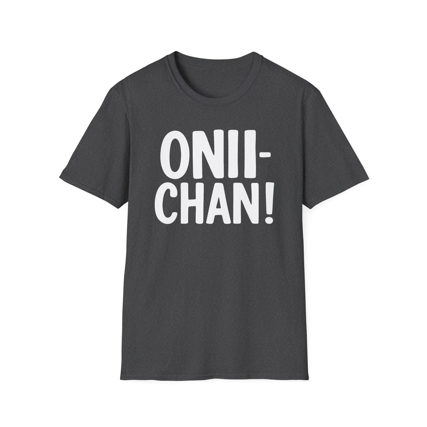 Onii Chan Text Illustration Anime Manga Funny Design T-Shirt