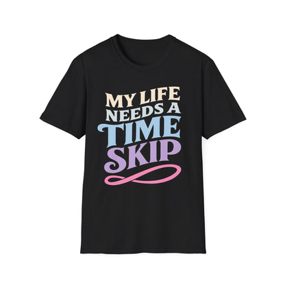 Anime Time Skip - Funny T-Shirt