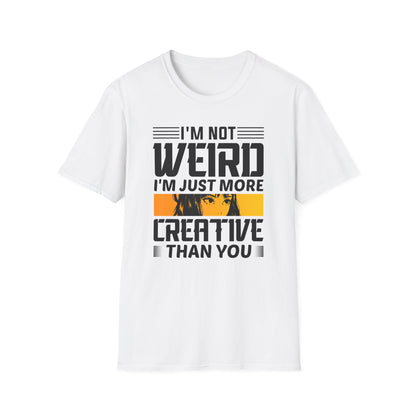 I am Not Weird I'm Just More Creative Anime Waifu T-Shirt