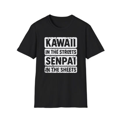 Kawaii In The Streets Senpai In The Sheets Anime T-Shirt