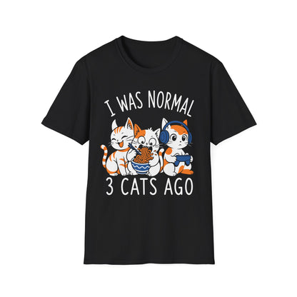 I Was Normal - Funny Cat Owner Shirt
