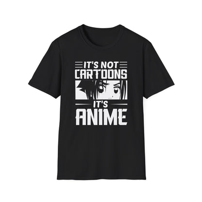 It's Not Cartoons It's Anime Japan Fan Design T-Shirt