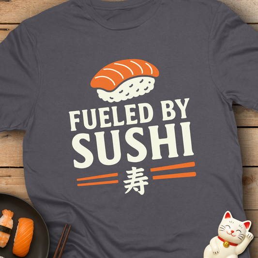 Fueled By Sushi - Japan Food Lover T-Shirt
